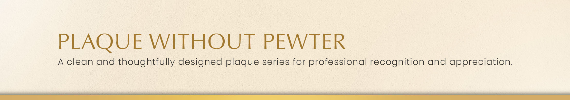 Plaque Without Pewter